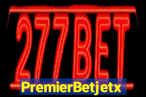 PremierBetjetx