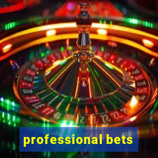 professional bets