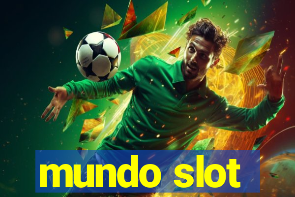 mundo slot