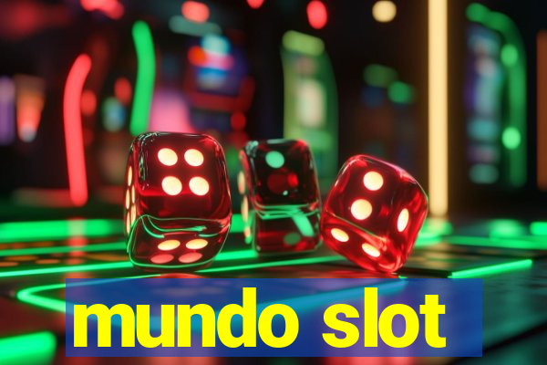 mundo slot