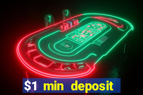 $1 min deposit casino australia