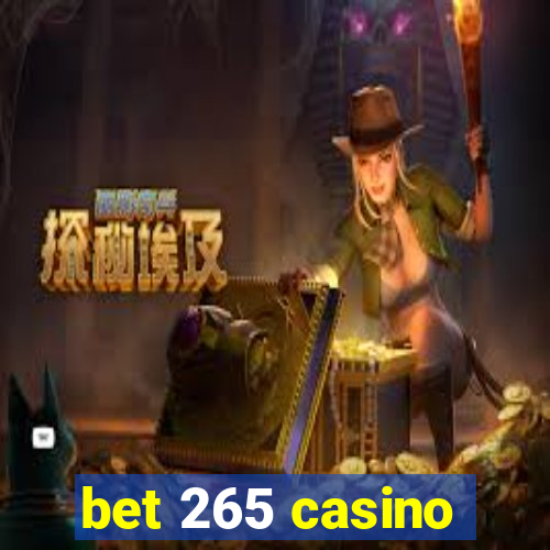 bet 265 casino