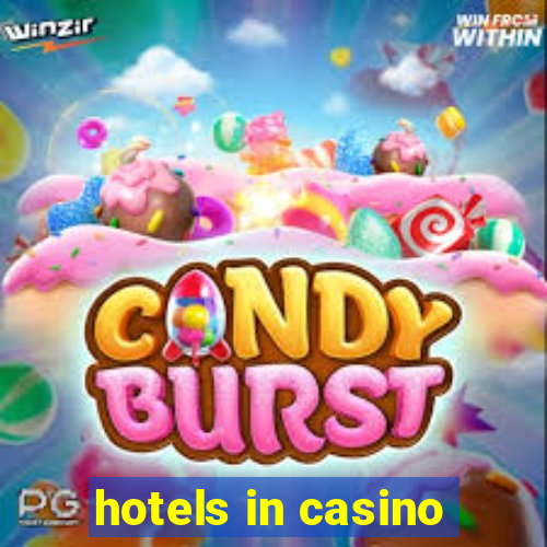 hotels in casino