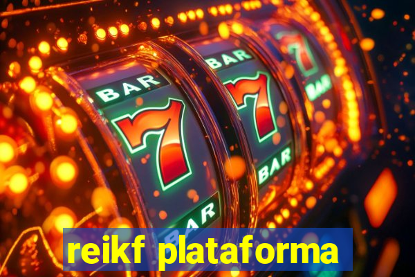 reikf plataforma