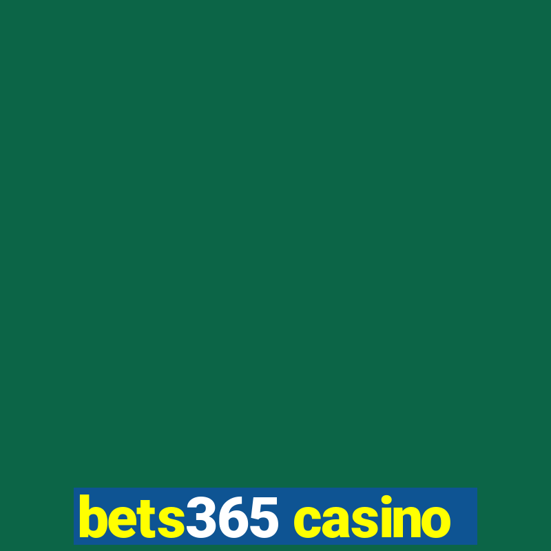 bets365 casino