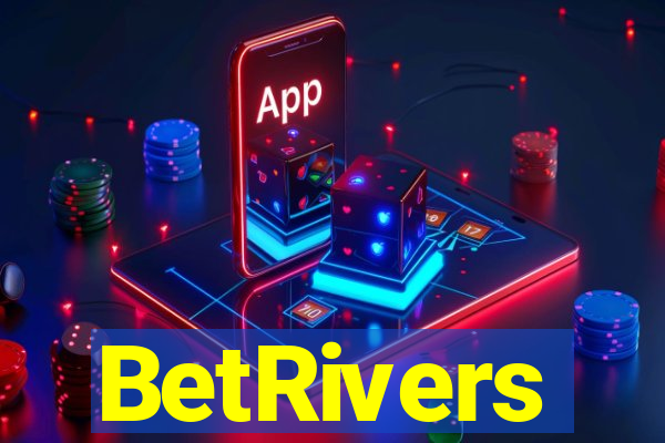 BetRivers