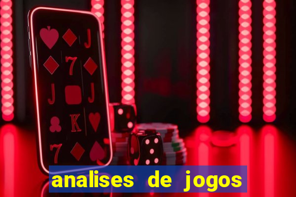 analises de jogos para apostar