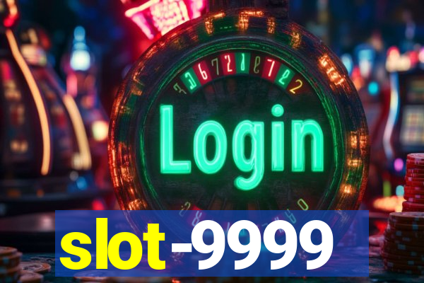 slot-9999