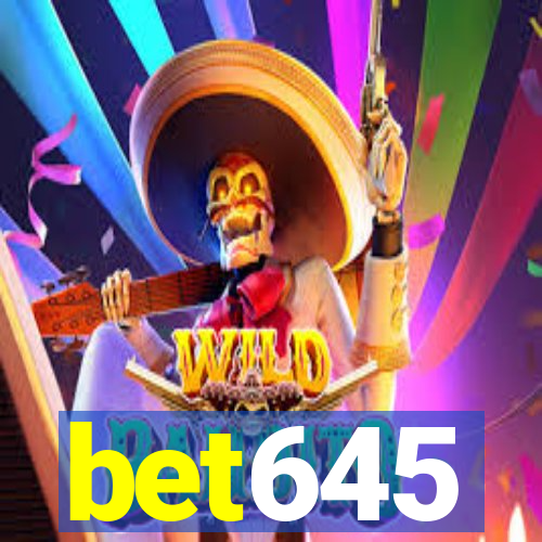 bet645