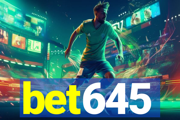 bet645