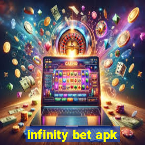 infinity bet apk