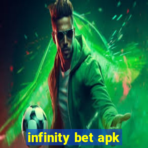 infinity bet apk