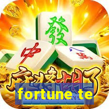 fortune te