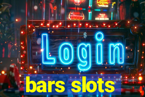 bars slots