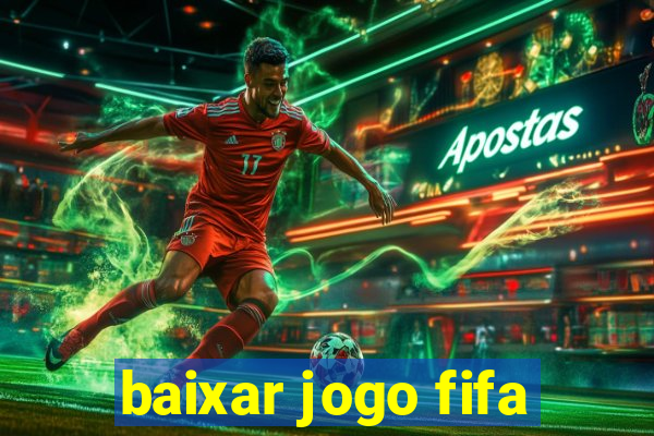 baixar jogo fifa