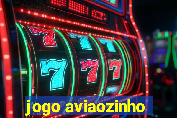 jogo aviaozinho