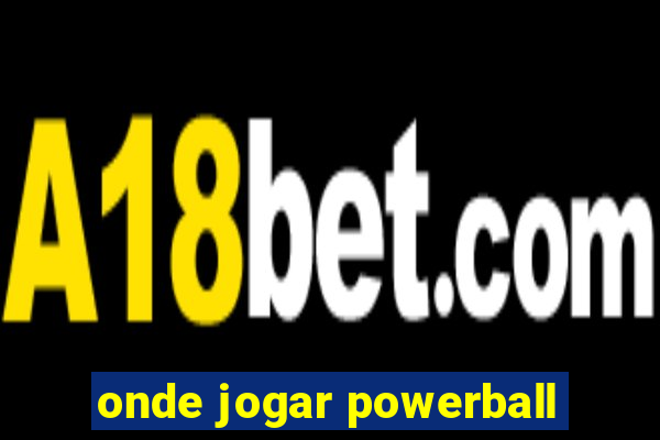 onde jogar powerball