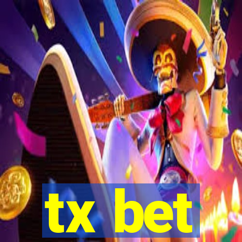 tx bet