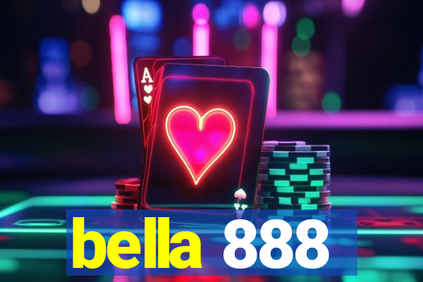 bella 888