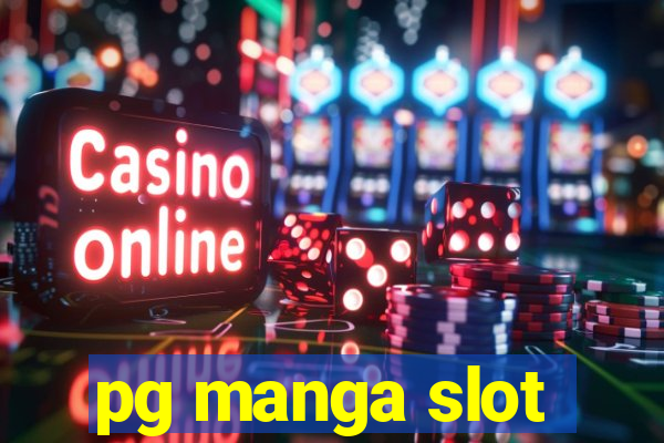 pg manga slot