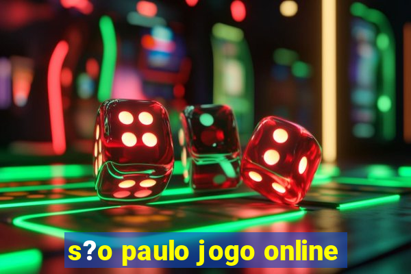 s?o paulo jogo online