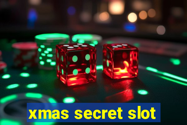 xmas secret slot