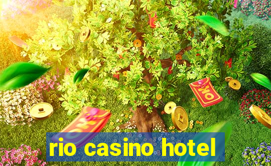 rio casino hotel