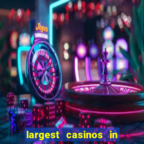 largest casinos in the usa