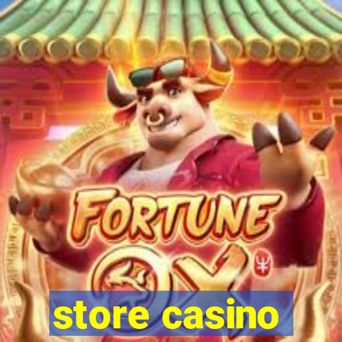 store casino