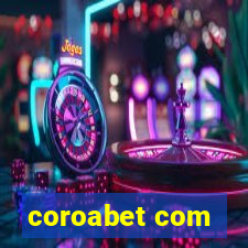 coroabet com