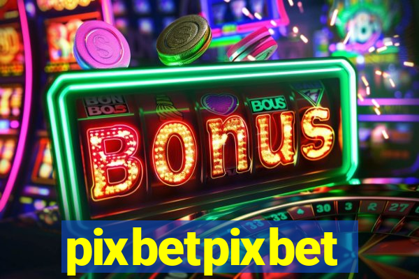 pixbetpixbet