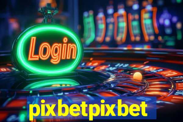 pixbetpixbet