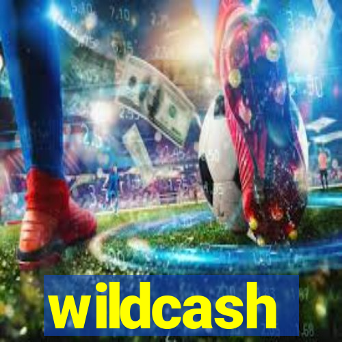 wildcash