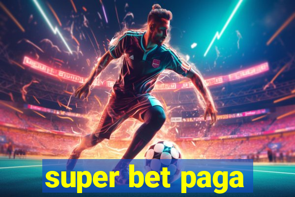 super bet paga