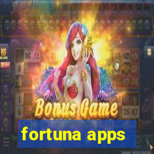 fortuna apps