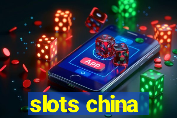 slots china