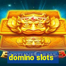 domino slots