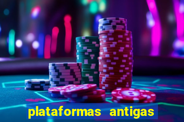 plataformas antigas slots 2023