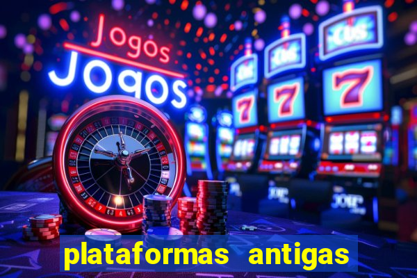 plataformas antigas slots 2023