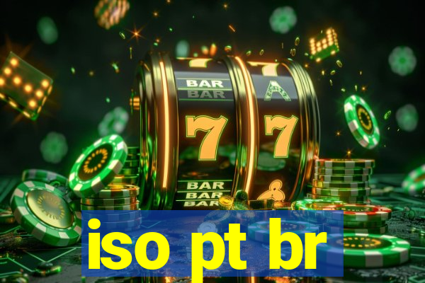 iso pt br