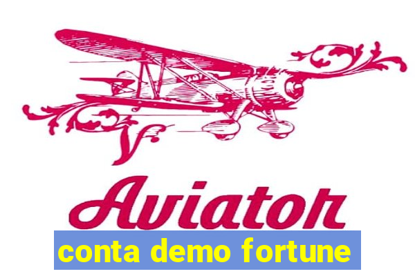 conta demo fortune