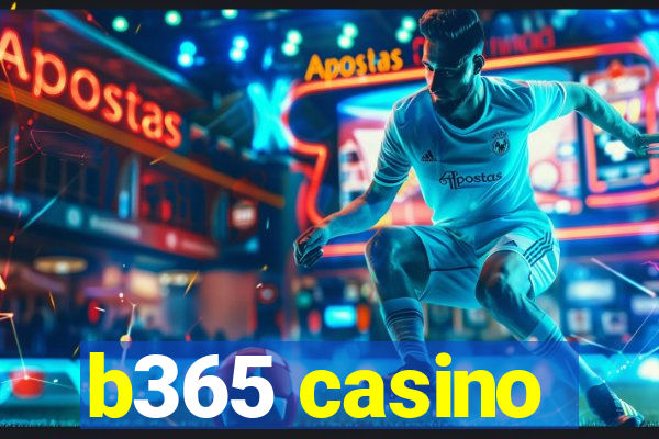 b365 casino