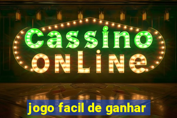 jogo facil de ganhar