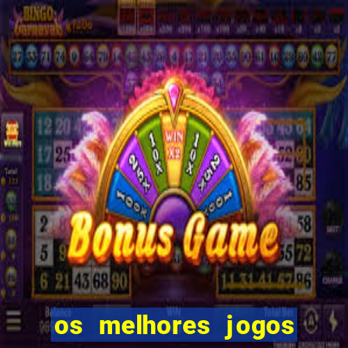 os melhores jogos de casino para ganhar dinheiro