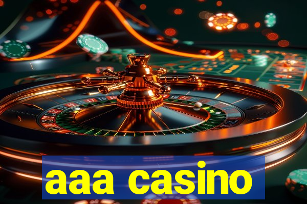 aaa casino