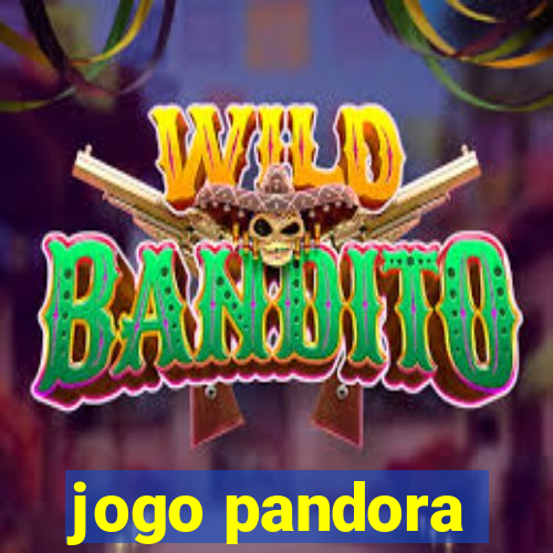 jogo pandora