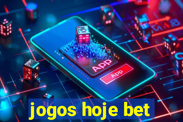 jogos hoje bet