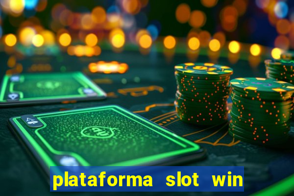 plataforma slot win paga mesmo