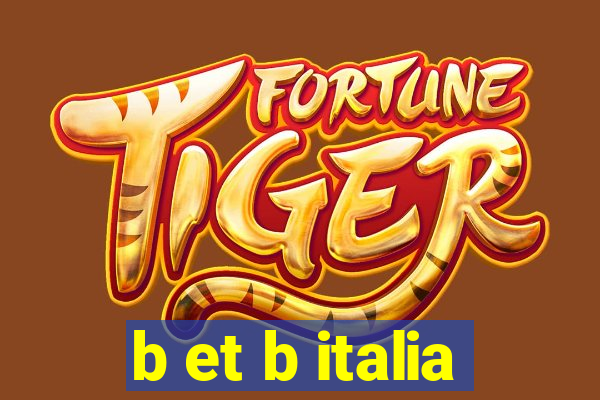 b et b italia