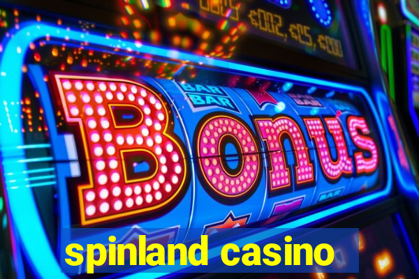 spinland casino